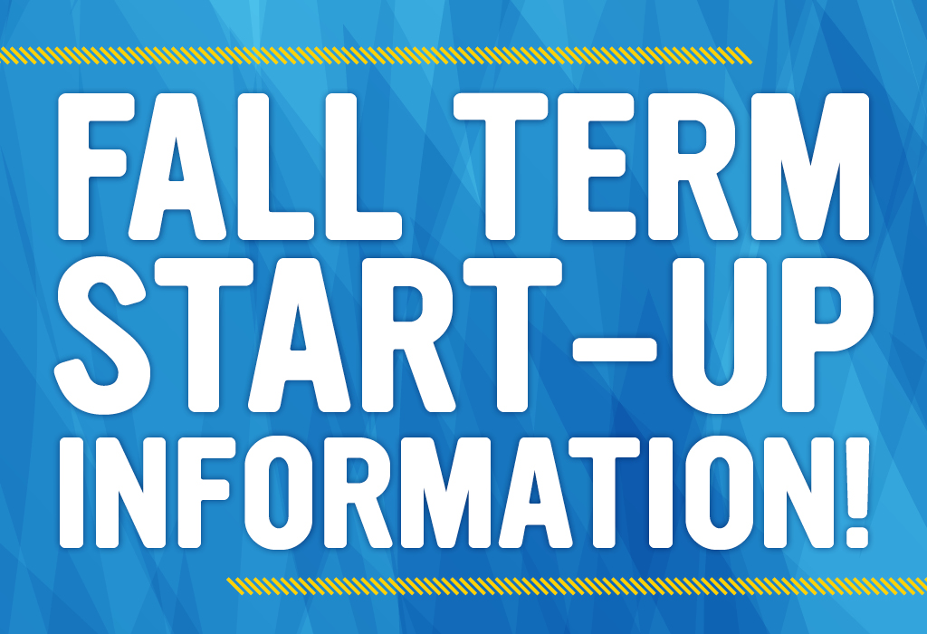 Fall Term Start Up Information HCTC Fall Term Start Up Information HCTC